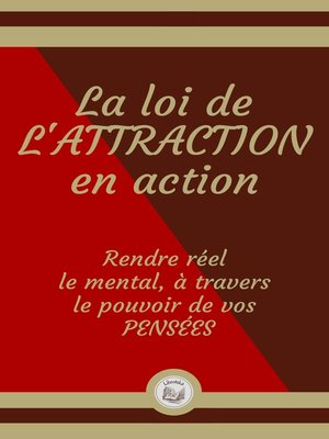 cover image of LA LOI DE L'ATTRACTION EN ACTION